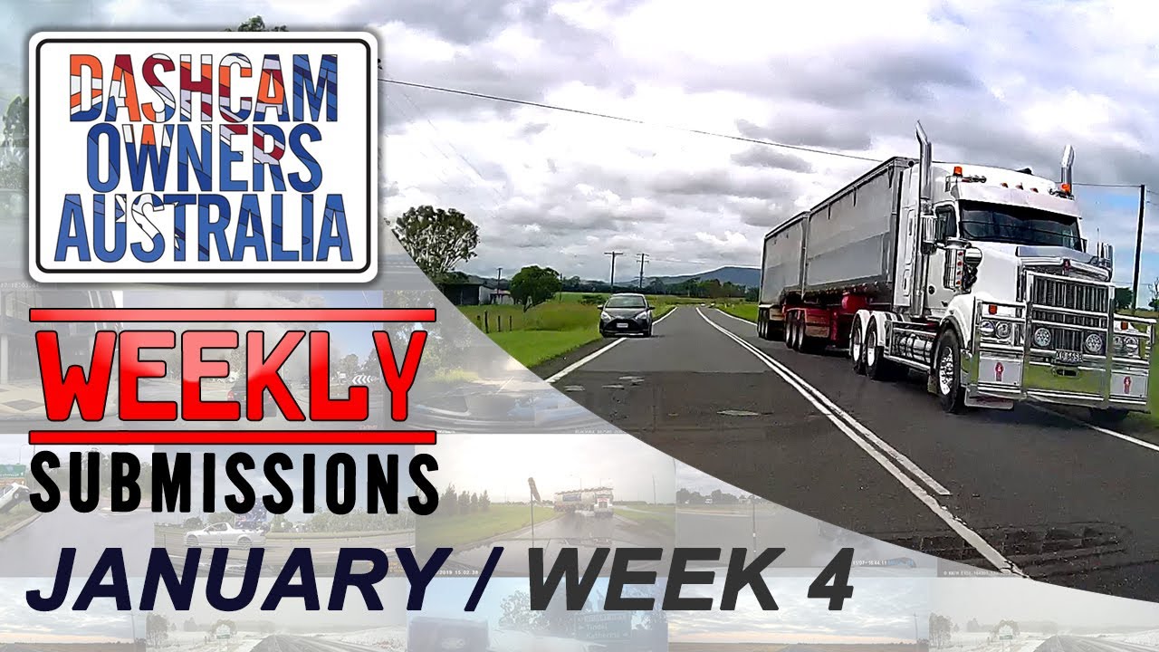 Dash Cam Owners Australia Weekly Submissions January Week 4