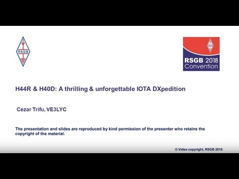 RSGB 2018 Convention lecture: H44R & H40D: A Thrilling and Unforgettable IOTA Expedition