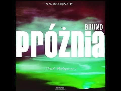 BRUNO - PRÓŻNIA (prod. VINTAGEMAN) | OFFICIAL AUDIO 2019 HD