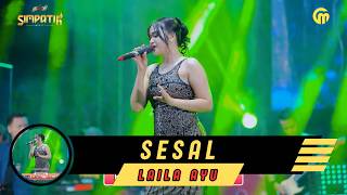 Download lagu LAILA AYU  - SESAL - CABE MERAH KAMPIL PEKALONGAN - KLK AUDIO mp3