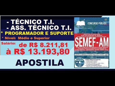 Apostila Concurso SEMEF AM 2019 Técnico e Assistente T I , Programador e Suporte