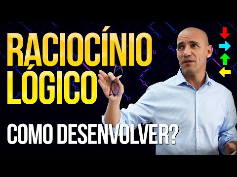 RACIOCÍNIO LÓGICO COMO DESENVOLVER - MELHORE O RACIOCÍNIO, FOCO E MEMORIZAÇÃO - NEUROPLASTICIDADE