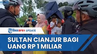 Sosok 'Sultan Cianjur' yang Bagi-bagi Uang Rp 1 Miliar kepada Korban Terdampak Bencana Gempa