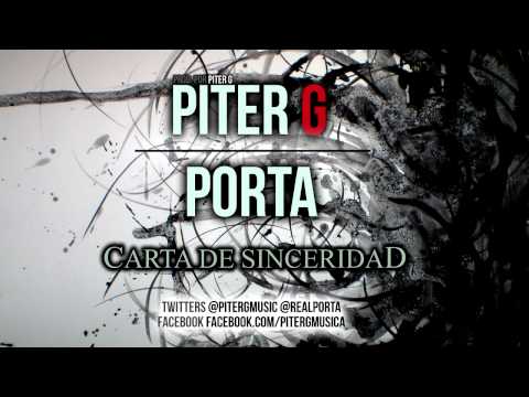 Piter-G y Porta | Carta de sinceridad (Prod. por Piter-G)