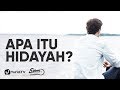 Apa Itu Hidayah? - Ustadz Abu Ihsan al-Atsari, M.A. Apa Itu Hidayah? - Ustadz Abu Ihsan al-Atsari, M.A.