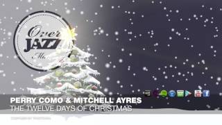Perry Como &amp; Mitchell Ayres - The Twelve Days of Christmas