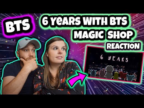 6 Years With BTS | Magic Shop Reaction Video
