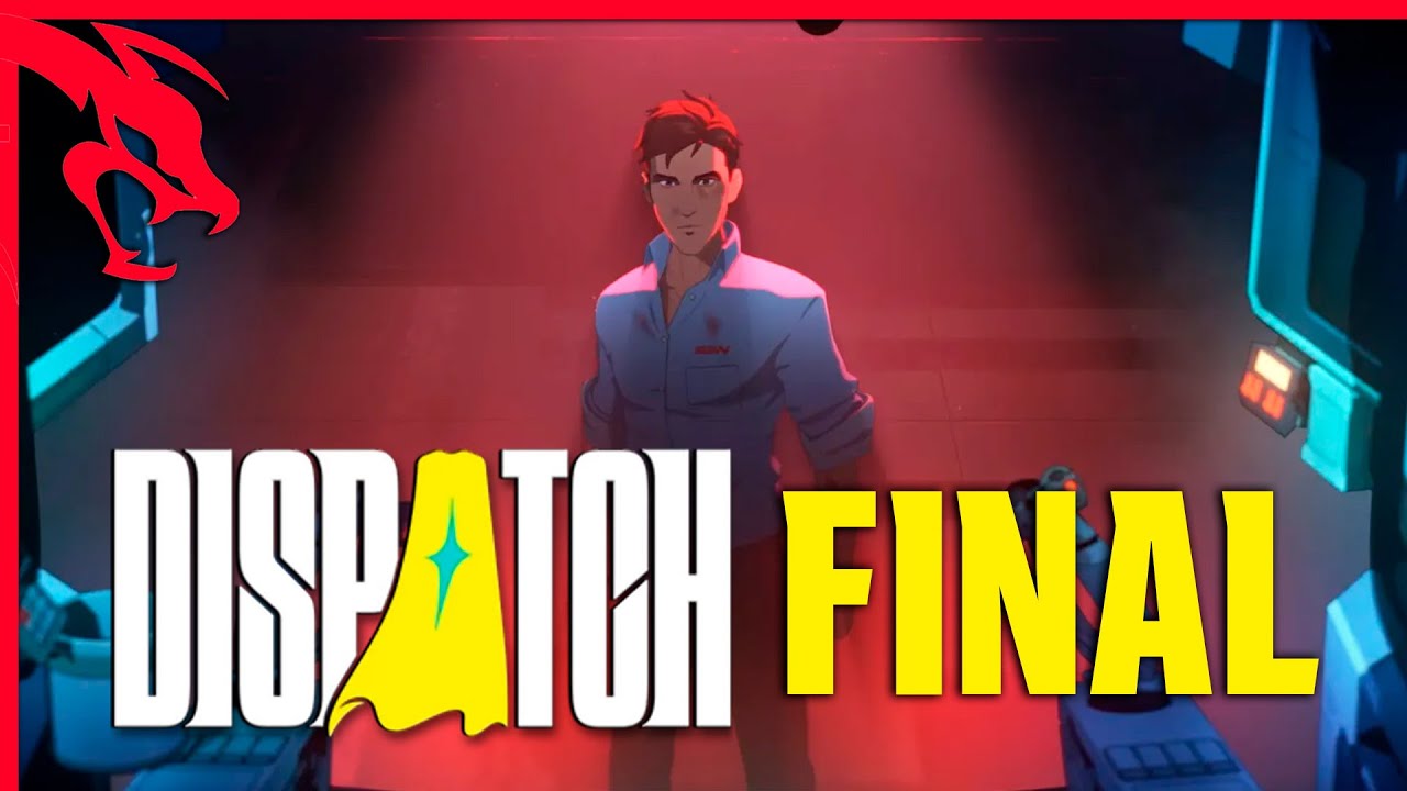 NO hay UNA BUENA DECISIÓN | Dispatch EP 7 Y FINAL