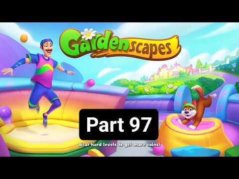 Gardenscapes New Area Part 97 (story and gameplay)(new maps)