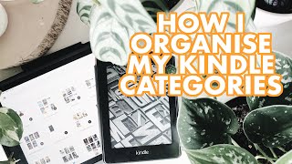 How I Organise My Kindle + Books I