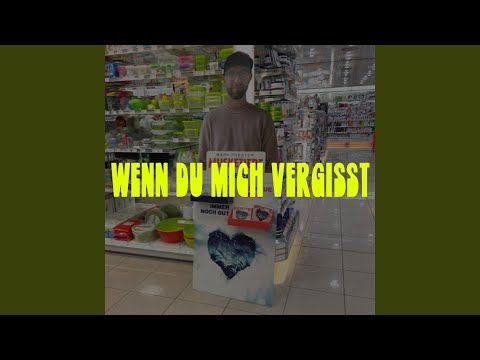 Wenn du mich vergisst – Mark Forster