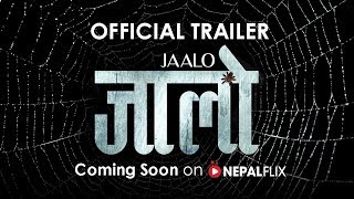 Jaalo Extended Trailer | Nirajan Pradhan | Raymond Shrestha |  Muna Gauchan | Menuka Pradhan