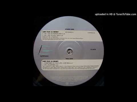 Limit feat. DJ Memet - Sometimes In Your Life (Hub Mix) 1998