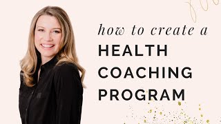 How To Create A Health Coaching Program