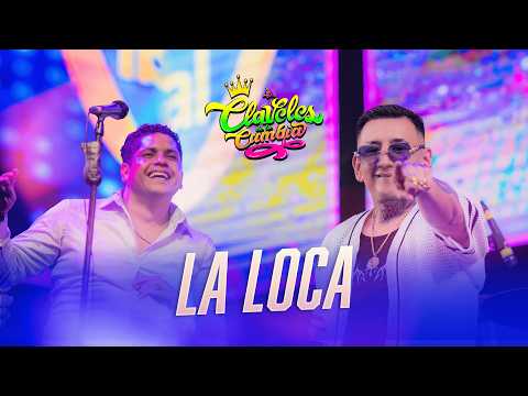 CLAVELES DE LA CUMBIA / LA LOCA (EN VIVO)