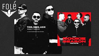 Tion, Nezo & Lisix - Make It Boom