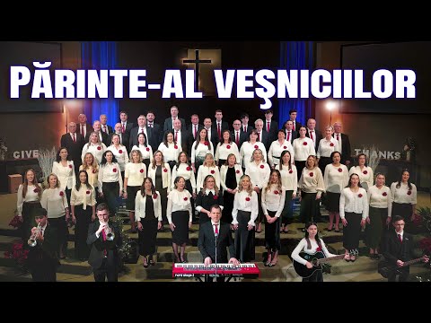 Părinte-al veșniciilor - Corul mixt Betania Chicago