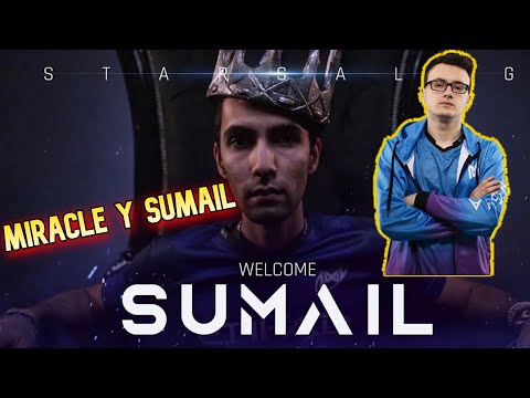 ¡SUMAIL and MIRACLE! Dota 2 Nigma Galaxy LO QUE TODOS QUERIAMOS