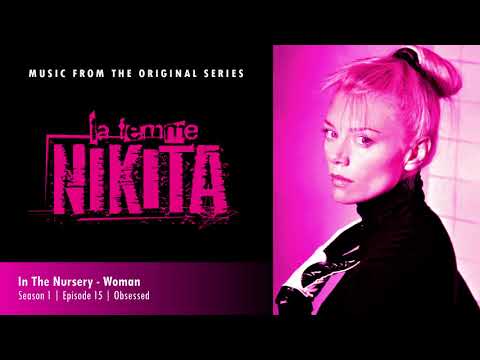 La Femme Nikita Soundtrack  |  In The Nursery - Woman