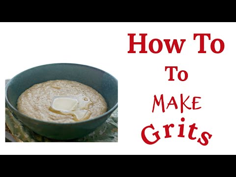 How To Make Grits