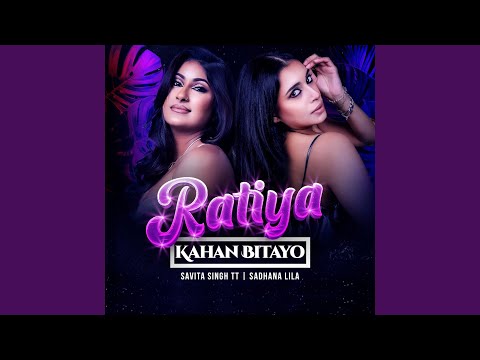 Ratiya Kahan Bitayo