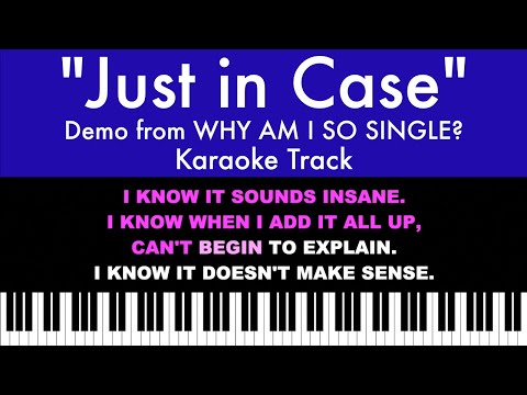 "Just in Case" from Why Am I So Single? - Piano Karaoke Track with Lyrics on Screen
