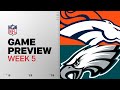 Denver Broncos Vs Philadelphia Eagles Week 5 Game Preview