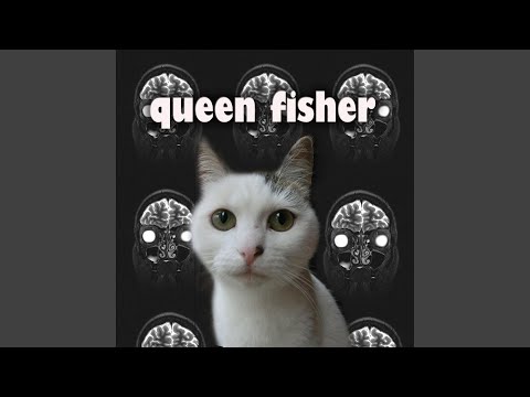Queen Fisher