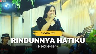 Download lagu RINDUNYA HATIKU - OQINAWA X NING HANIYA - LIVE mp3 Download lagu RINDUNYA HATIKU - OQINAWA X NING HANIYA - LIVE mp3