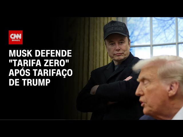 Musk diz que espera "tarifa zero" entre EUA e Europa | AGORA CNN