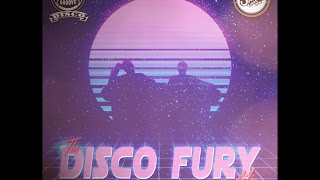 The Disco Fury Mix - 80's, Disco & House Music Mix 2016