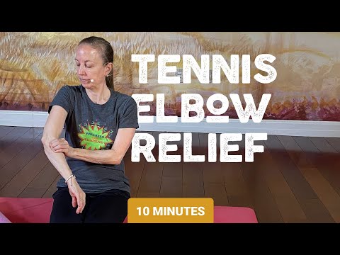 Tennis Elbow Relief (10 min)