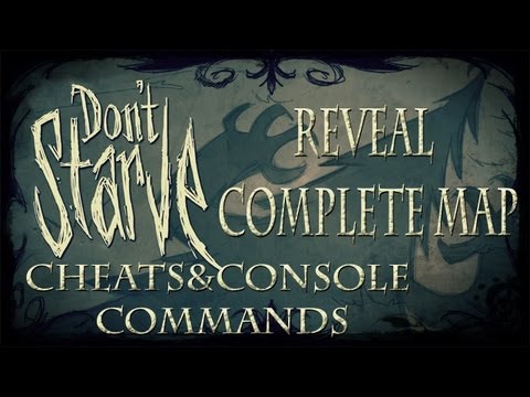 Don't Starve Cheats/Console Commands - Reveal complete map