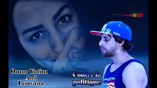 Omar Yatim & Louvana Contre La Politique