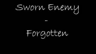 Sworn Enemy - Forgotten