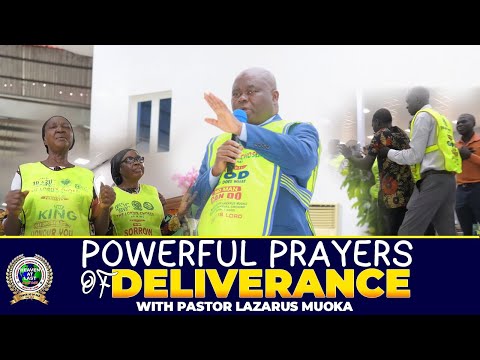 POWERFUL PRAYERS WITH PASTOR LAZARUS MUOKA