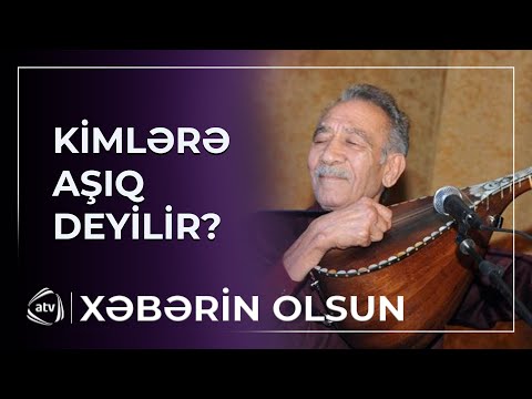 Kimlərə aşıq deyilir?