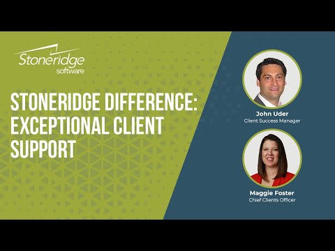 See video Why Choose Stoneridge: A Closer Look at Our Client Support