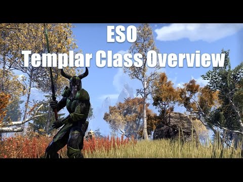 ESO - Templar Class Overview
