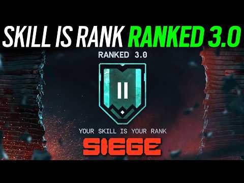 Ranked 3.0 - Skill is Rank! - Year 11 - 6News - Rainbow Six Siege