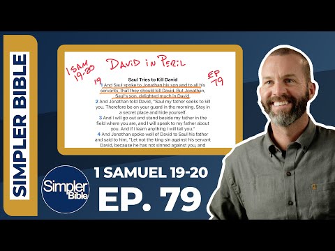 Ep  79  1 Samuel 19 20 | David in Peril