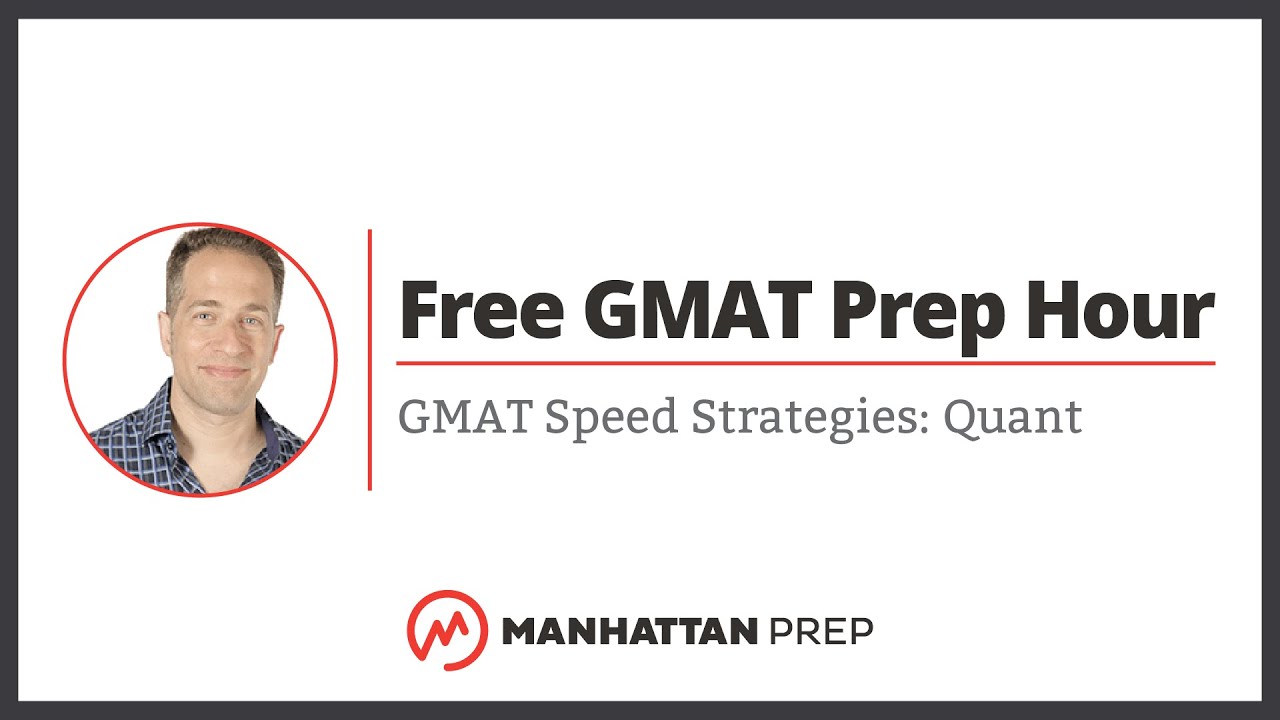 Free GMAT Prep Hour: GMAT Speed Strategies: Quant - YouTube
