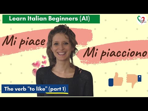 15. Learn Italian Beginners (A1): The verb “to like” (pt 1- “Mi piace / mi piacciono”)
