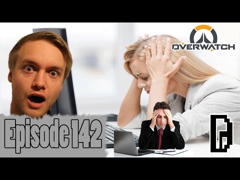 Overwatch Pt 65 | WHY!?!? OVERWATCH COMPETITIVE | Episode 142!