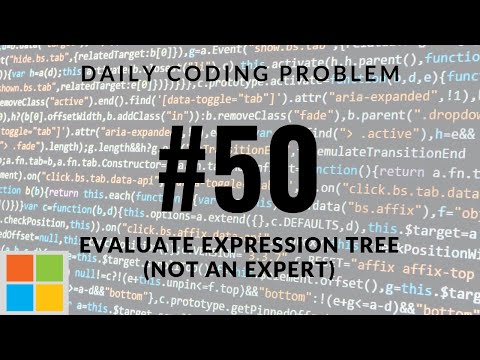 Daily Coding Problem Problem 50 Evaluate Expression Tree