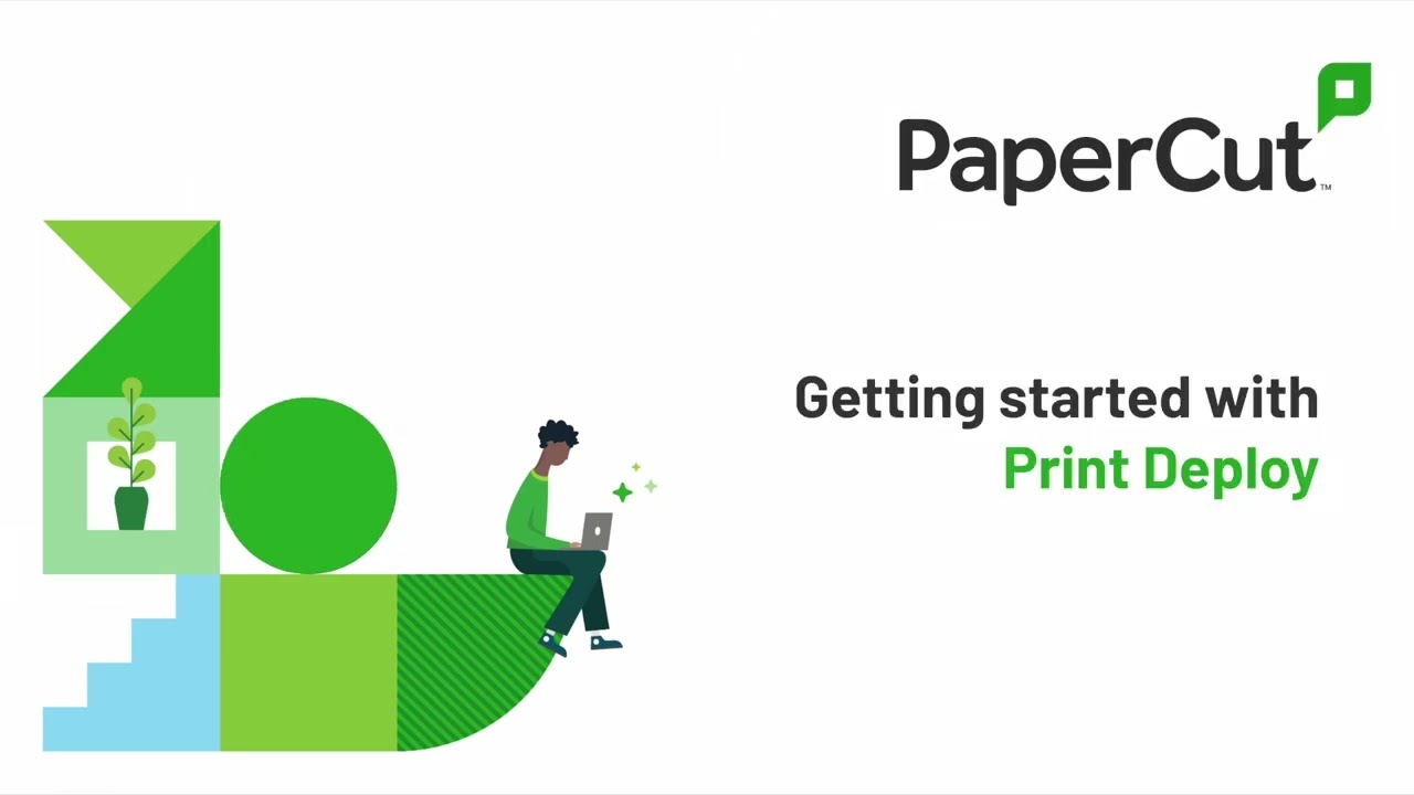 Getting started with PaperCut Print Deploy