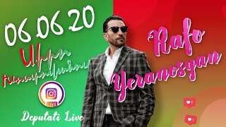 Rafayel Yeranosyan Live - 06.06.2020