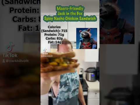 Macro Friendly Jack in the Box Spicy Nacho Chicken Sandwich