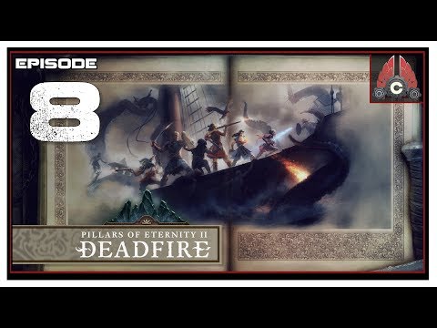 Let's Play Pillars Of Eternity 2: Deadfire (POTD Difficulty) With CohhCarnage - Episode 8