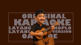 Download lagu KARAOKE ! LAYANG LAYANG - BAGUS WIRATA || KOPLO VERSION mp3 Download lagu KARAOKE ! LAYANG LAYANG - BAGUS WIRATA || KOPLO VERSION mp3